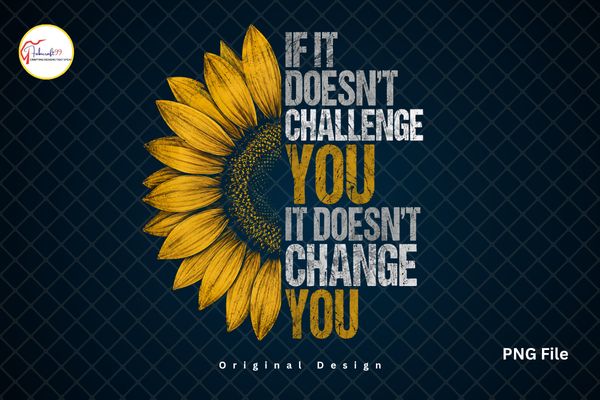 Half Sunflower PNG, Motivational Tshirt